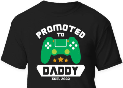 promoted to daddy est. 2022, baby announcement free svg file
