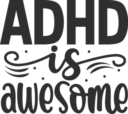 ADHD is awesome free svg file