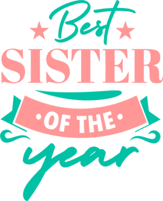 best sister of the year, sisters day free svg file