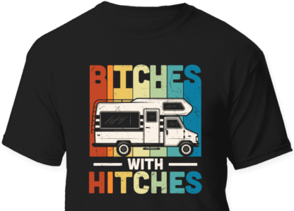 bitches with hitches, funny camping shirt free svg file