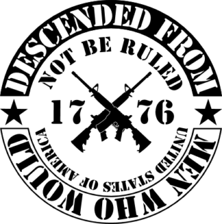 patriotic 1776 - free svg file for members descended from men who would not be ruled