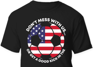 dont mess with us or get a good kick in the ball, funny soccer free svg file