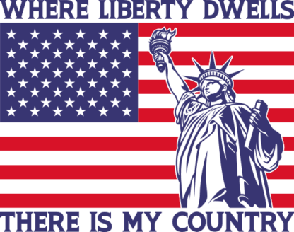 where liberty dwells there is my country free svg file