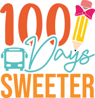 100 days sweeter, back to school - free svg file for members