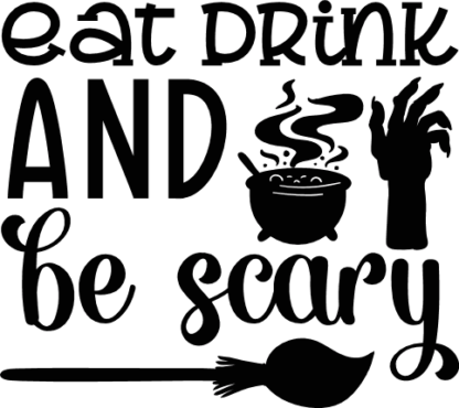 eat drink and be scary, halloween - free svg file for members