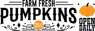 farm fresh pumpkins, open daily - free svg file for members