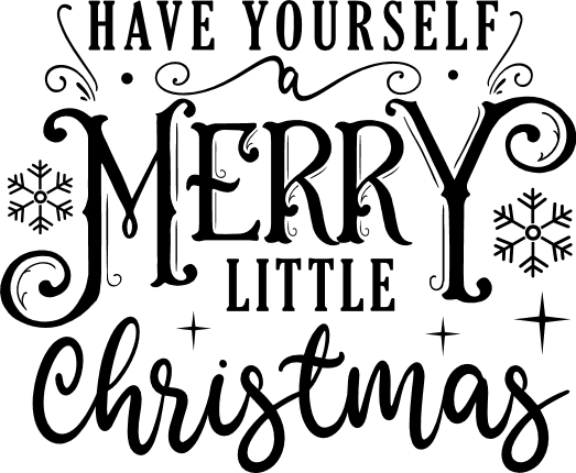 have yourself merry little christmas - free svg file for members - SVG