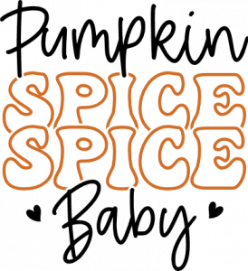 pumpkin spice baby, fall - free svg file for members