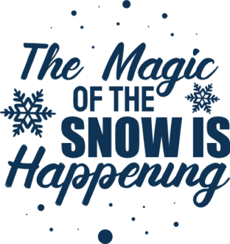 the magic of the snow is happening, winter - free svg file for members