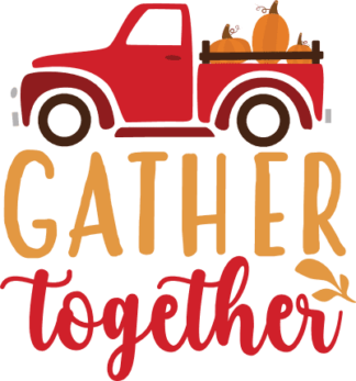 gather together, farmhouse, pumpkin yard - free svg file for members
