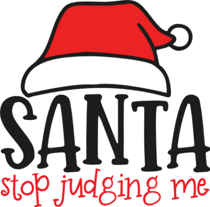 santa stop judging me, funny christmas - free svg file for members