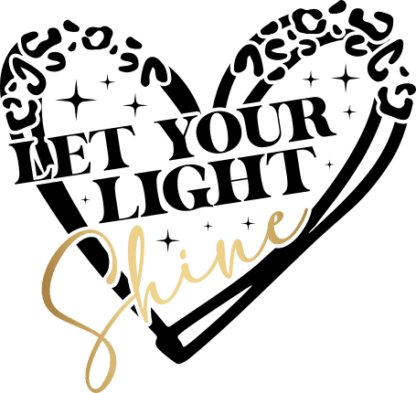 let your light shine, heart, positive - free svg file for members