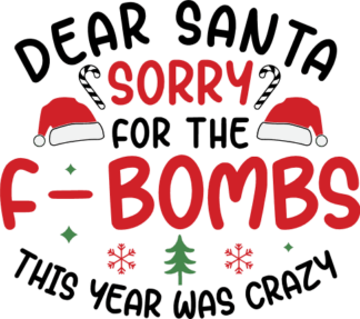 dear santa sorry for the f-bombs, christmas - free svg file for members