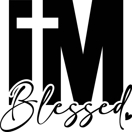 I'M blessed, christian, religious - free svg file for members