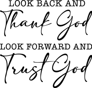 look back and thank god, christian - free svg file for members