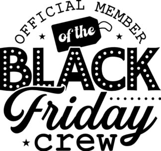 official member of the black friday crew - free svg file for members