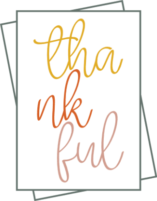 thankful, thanksgiving day - free svg file for members