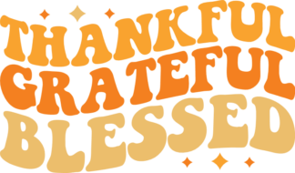 thankful grateful blessed - free svg file for members
