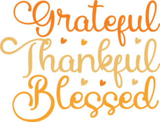 grateful thankful blessed, thanksgiving day - free svg file for members