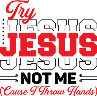 funny christmas, try jesus not me - free svg file for members