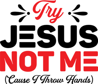try jesus not me, funny christmas - free svg file for members