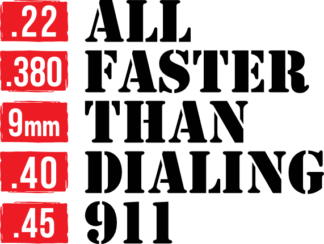all faster than dialing 911, weapons lover - free svg file for members
