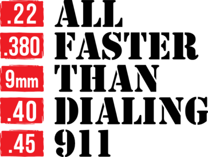 all faster than dialing 911, weapons lover - free svg file for members