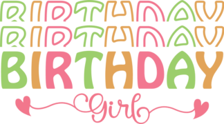 birthday girl, echo stacked text - free svg files for members