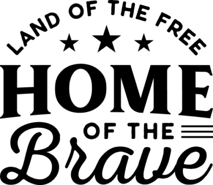 land of the free home of the brave, patriotic - free svg file for members