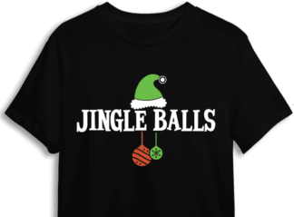 jingle balls, funny christmas shirt design for him - free svg files for members