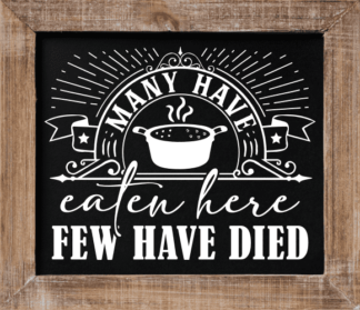 many have eaten here few have died, funny witch kitchen - free svg files for members