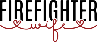 firefighter wife, fireman - free svg files for members