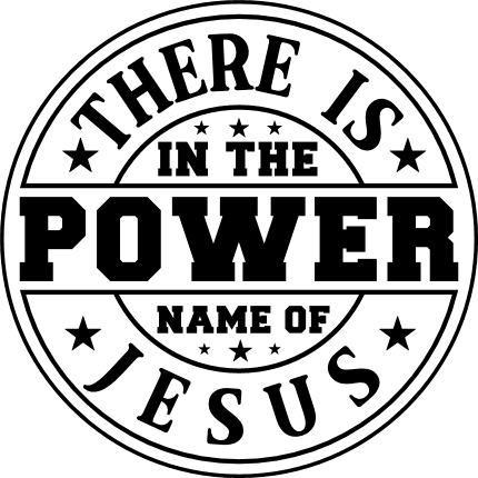 there is power in the name of jesus, christian - free svg file for members