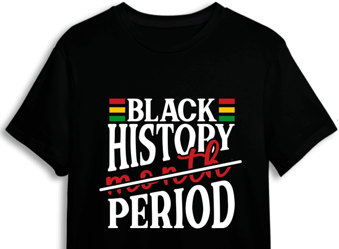 Black History Month T-shirt Design Svg By Sarofydesign | TheHungryJPEG