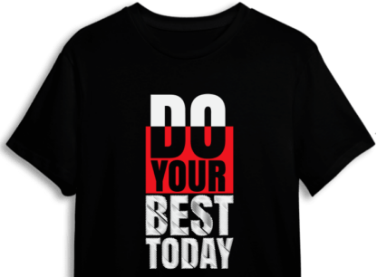 Do your best today, inspirational quotes tshirt design free svg file