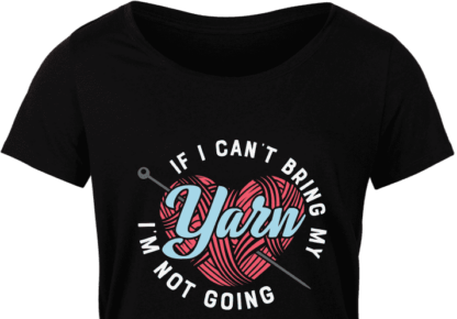 If i cant bring my yarn, i am not going, funny knitting sayings free svg file