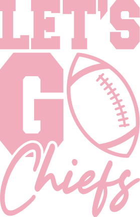 lets go chiefs, football fan tshirt design - free svg file for members