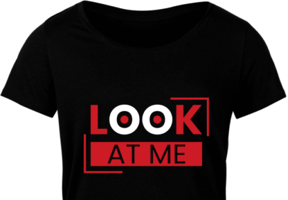 Look at me, funny tshirt design free svg file