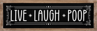 Live, laugh, poop, framed, funny bathroom toilet sign - free svg file for members