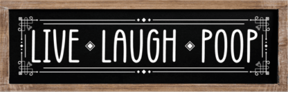 Live, laugh, poop, framed, funny bathroom toilet sign - free svg file for members