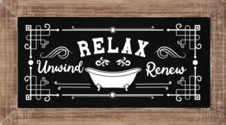 Relax, unwind, renew, funny bathroom wall decor - free svg file for members