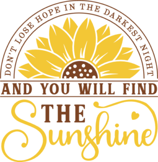 And you will find the sunshine, motivational quotes - free svg file for members