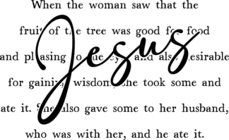 Jesus, Genesis 3:6 full text, bible verse - free svg file for members