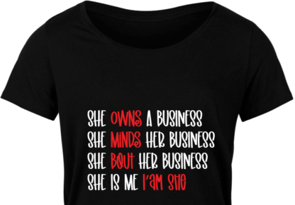 She is me, i am she, She owns a business, she minds her business - free svg file for members