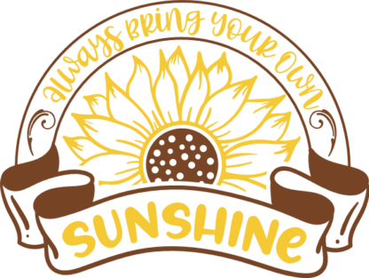 Always bring your own sunshine, sunflower outline, Inspirational - free svg file for members