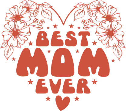 Best mom ever, heart made of flowers and words, mothers day gift free svg file