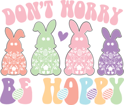Dont worry, be hoppy, floral easter bunny clipart image free svg file
