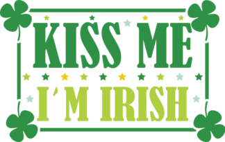 Kiss me, i am irish, clover leaves frame, st patricks day free svg file