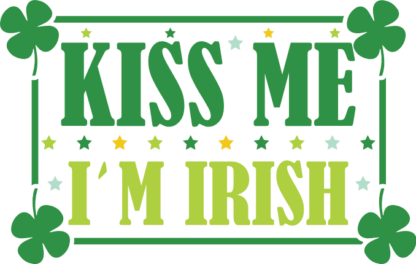 Kiss me, i am irish, clover leaves frame, st patricks day free svg file