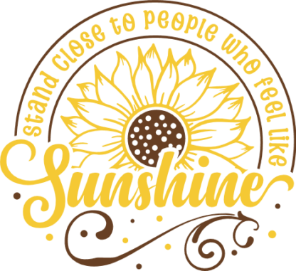 Stand close to people who feel like sunshine, sunflower outline - free svg file for members